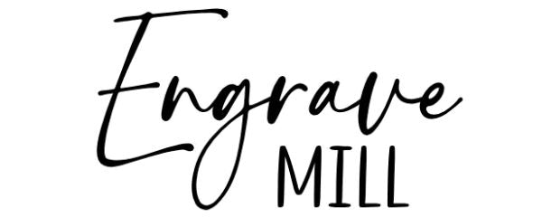 Engrave Mill